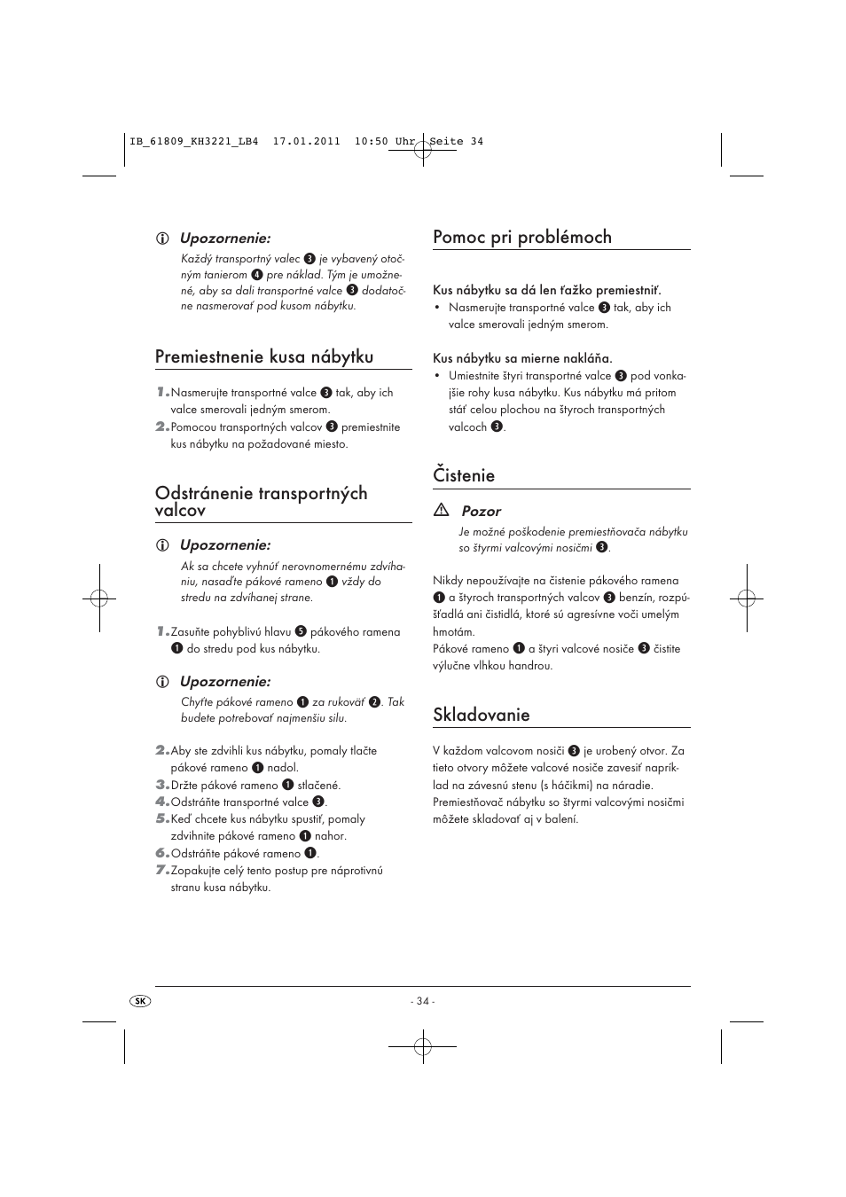 Premiestnenie kusa nábytku, Odstránenie transportných valcov, Pomoc pri problémoch | Čistenie, Skladovanie | Powerfix KH 3221 User Manual | Page 36 / 43