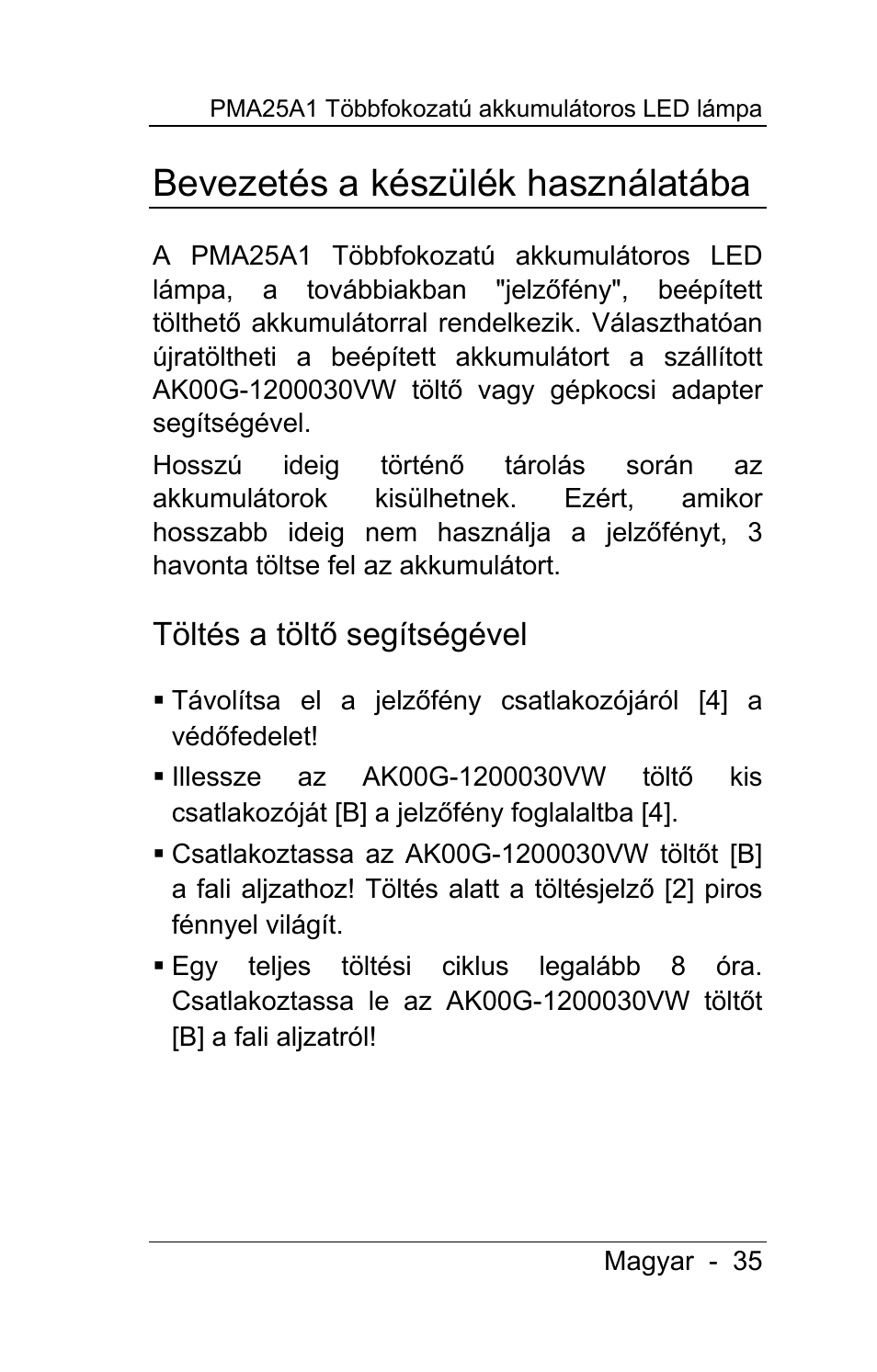 Bevezetés a készülék használatába, Töltés a töltő segítségével | Powerfix PMA25A1 User Manual | Page 36 / 94