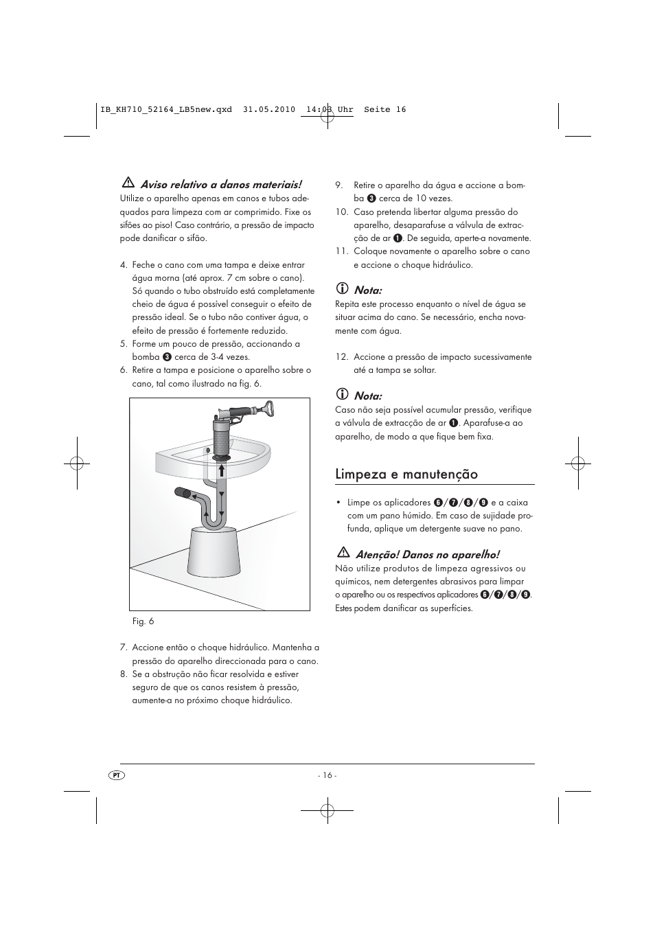 Limpeza e manutenção, Aviso relativo a danos materiais, Nota | Atenção! danos no aparelho | Powerfix KH 710 User Manual | Page 18 / 31