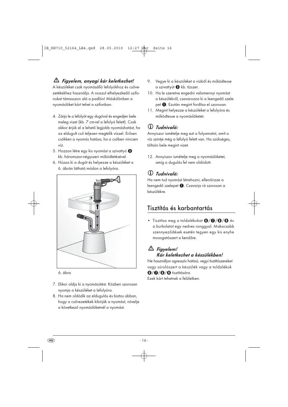 Tisztítás és karbantartás, Figyelem, anyagi kár keletkezhet, Tudnivaló | Figyelem! kár keletkezhet a készülékben | Powerfix KH 710 User Manual | Page 18 / 49