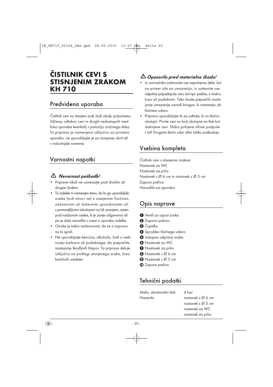 Čistilnik cevi s stisnjenim zrakom kh 710, Predvidena uporaba, Varnostni napotki | Vsebina kompleta, Opis naprave, Tehnični podatki | Powerfix KH 710 User Manual | Page 22 / 49