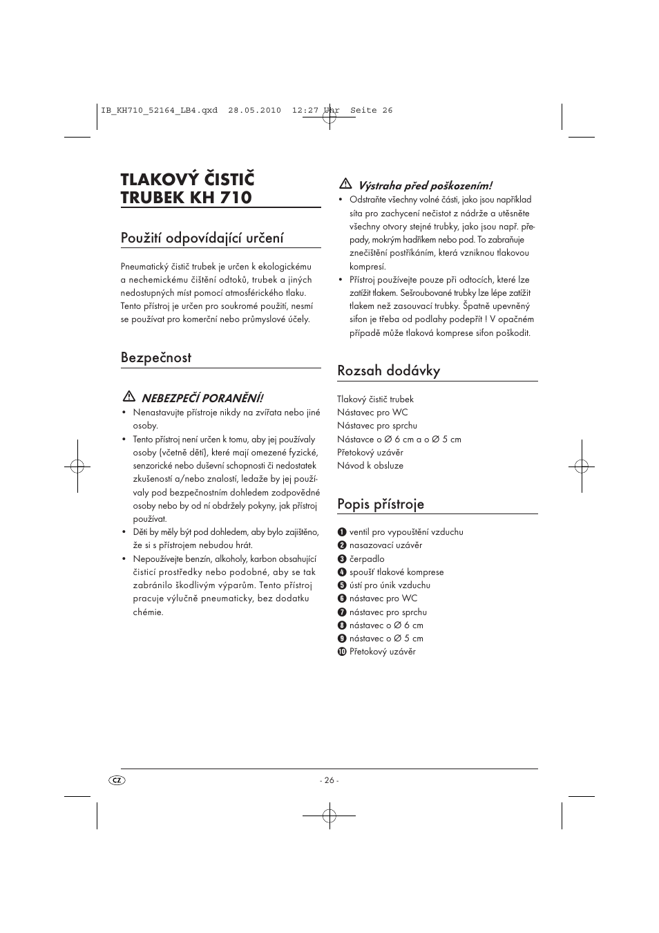 Tlakový čistič trubek kh 710, Použití odpovídající určení, Bezpečnost | Rozsah dodávky, Popis přístroje | Powerfix KH 710 User Manual | Page 28 / 49