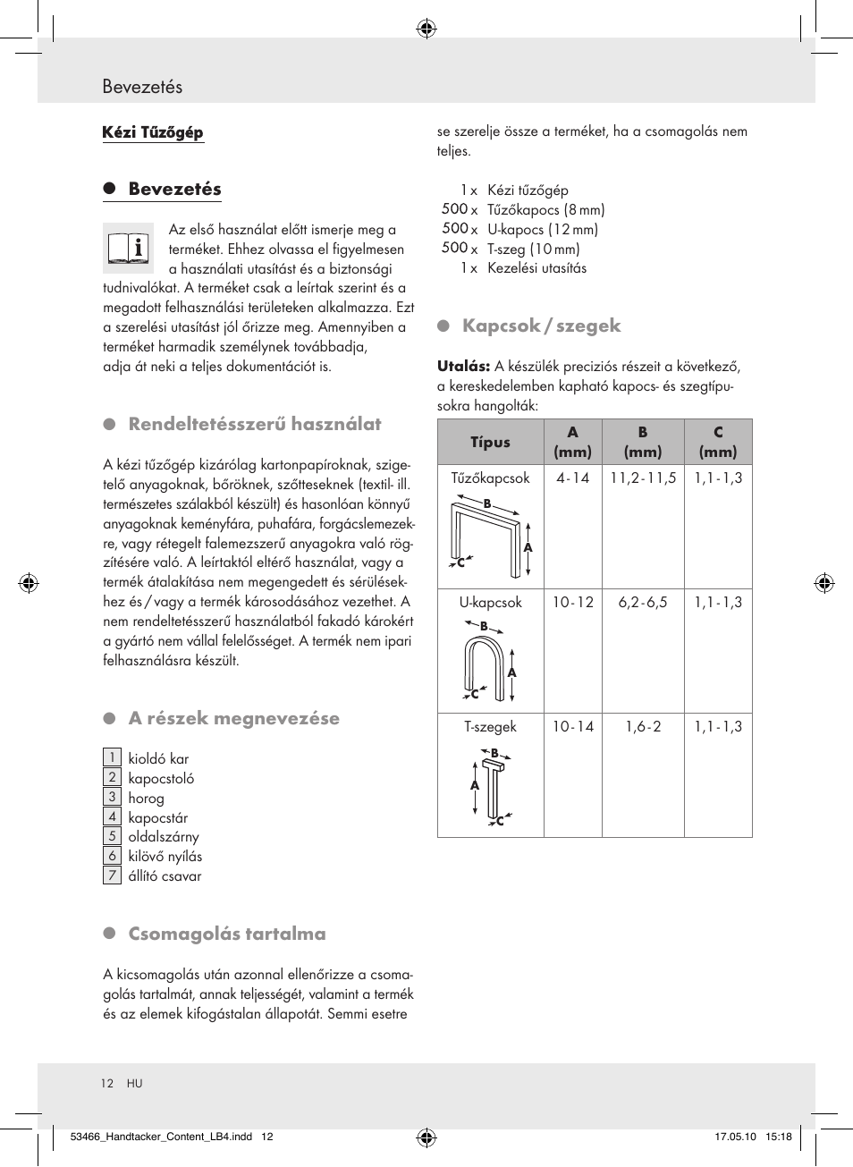 Bevezetés, Rendeltetésszerűhasználat, Arészekmegnevezése | Csomagolástartalma, Kapcsok/szegek | Powerfix  Z16531 User Manual | Page 12 / 27