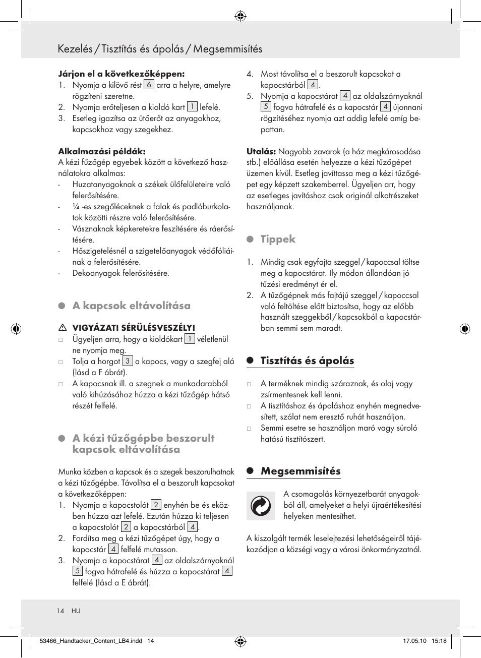 Kezelés / tisztítás és ápolás / megsemmisítés, Akapcsokeltávolítása, Akézitűzőgépbebeszorult kapcsokeltávolítása | Tippek, Tisztításésápolás, Megsemmisítés | Powerfix  Z16531 User Manual | Page 14 / 27