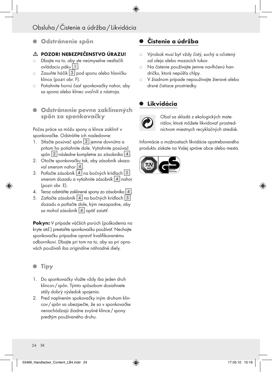 Obsluha / čistenie a údržba / likvidácia, Odstráneniespôn, Odstráneniepevnezaklinených spônzosponkovačky | Tipy, Čistenieaúdržba, Likvidácia | Powerfix  Z16531 User Manual | Page 24 / 27