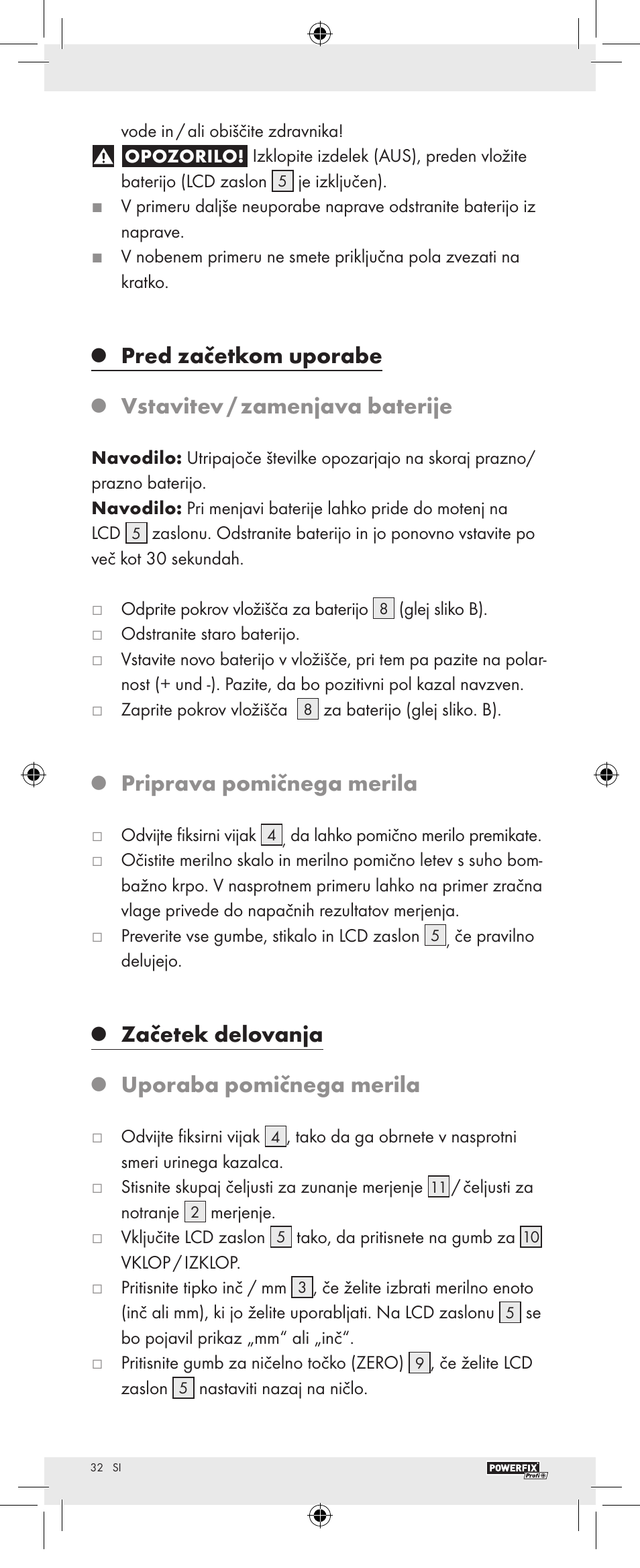 Pred začetkom uporabe, Vstavitev / zamenjava baterije, Priprava pomičnega merila | Začetek delovanja, Uporaba pomičnega merila | Powerfix Z22855 User Manual | Page 34 / 62