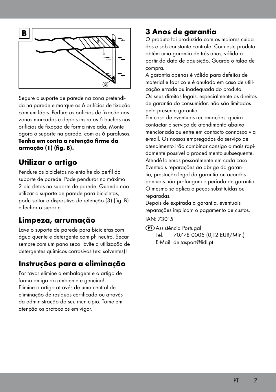 Utilizar o artigo, Limpeza, arrumação, Instruções para a eliminação | 3 anos de garantia | Powerfix Bicycle Wall Bracket User Manual | Page 7 / 12