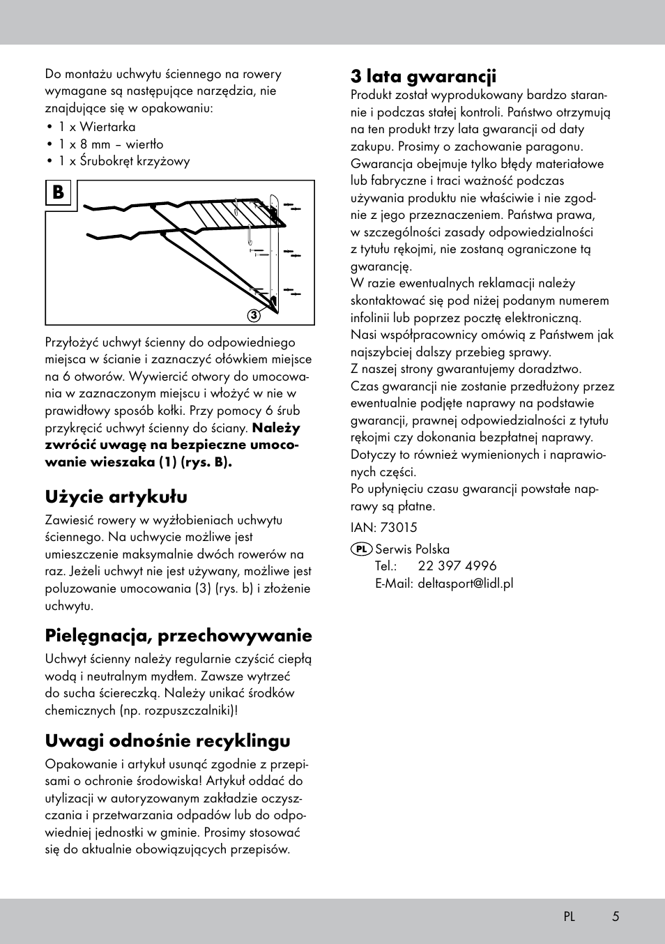 Użycie artykułu, Pielęgnacja, przechowywanie, Uwagi odnośnie recyklingu | 3 lata gwarancji | Powerfix Bicycle Wall Bracket User Manual | Page 5 / 16