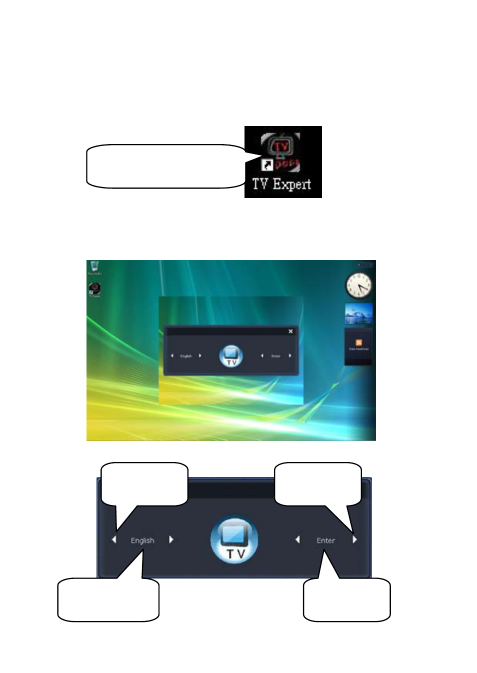 Operate tv expert, Start tv expert, An user interface will show up | Chenbro TVExpert 874-00101 User Manual | Page 4 / 17