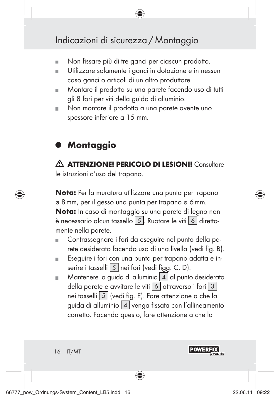 Indicazioni di sicurezza / montaggio, Montaggio | Powerfix Z30943A User Manual | Page 14 / 33