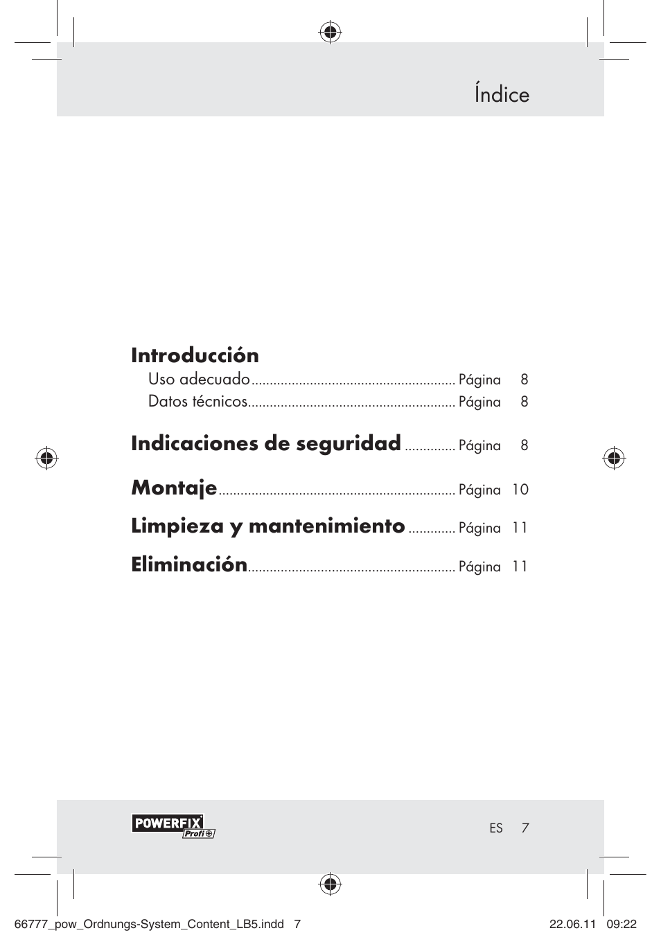 Índice, Introducción, Indicaciones de seguridad | Montaje, Limpieza y mantenimiento, Eliminación | Powerfix Z30943A User Manual | Page 5 / 33