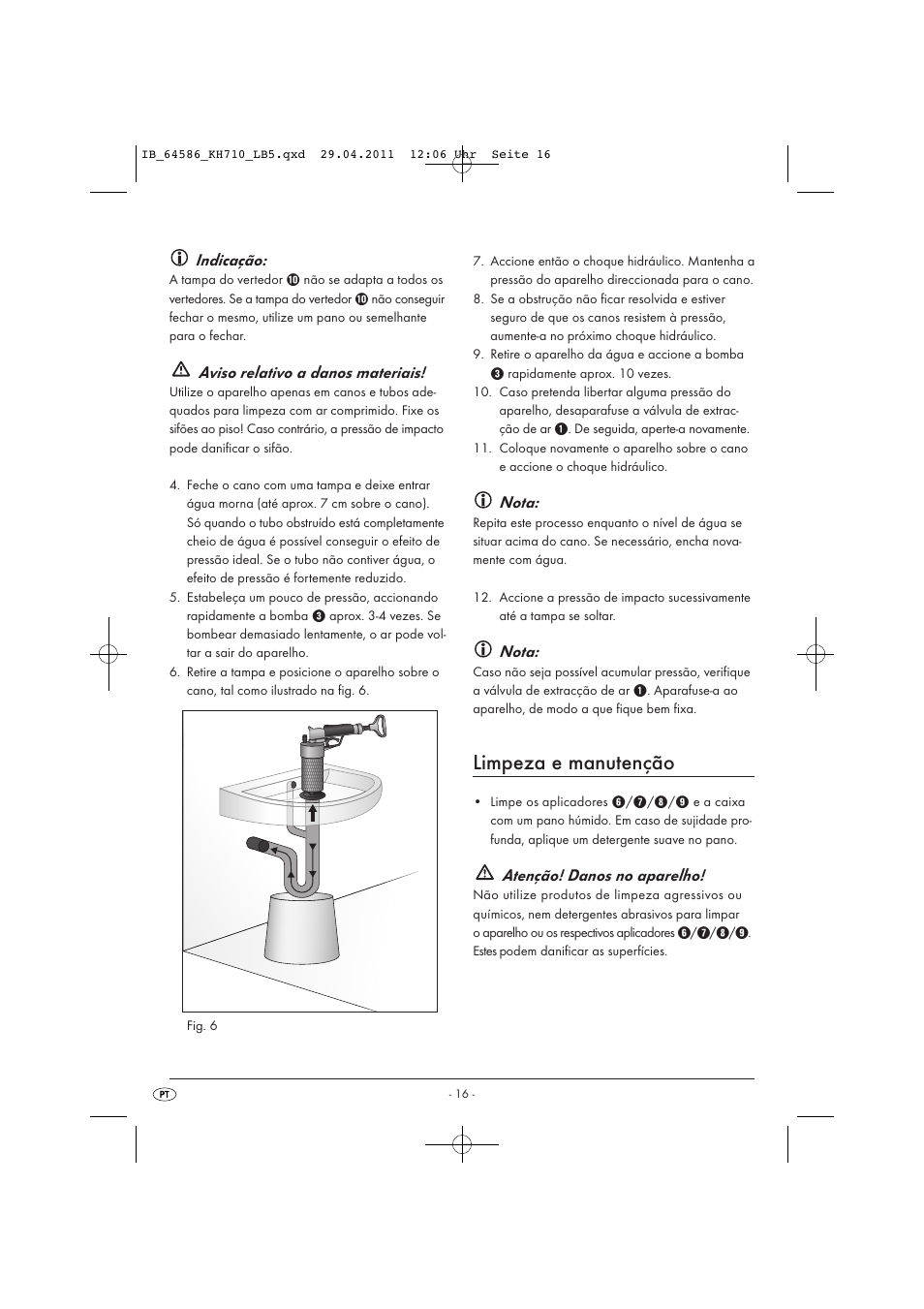 Limpeza e manutenção, Indicação, Aviso relativo a danos materiais | Nota, Atenção! danos no aparelho | Powerfix KH 710 User Manual | Page 18 / 31