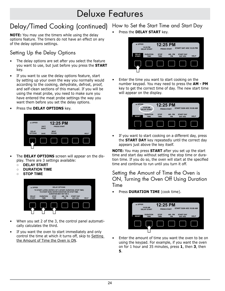 Deluxe features, Delay/timed cooking (continued), How to set the start time and start day | Setting up the delay options, 25 pm | Dacor DISCOVERY EO User Manual | Page 26 / 40