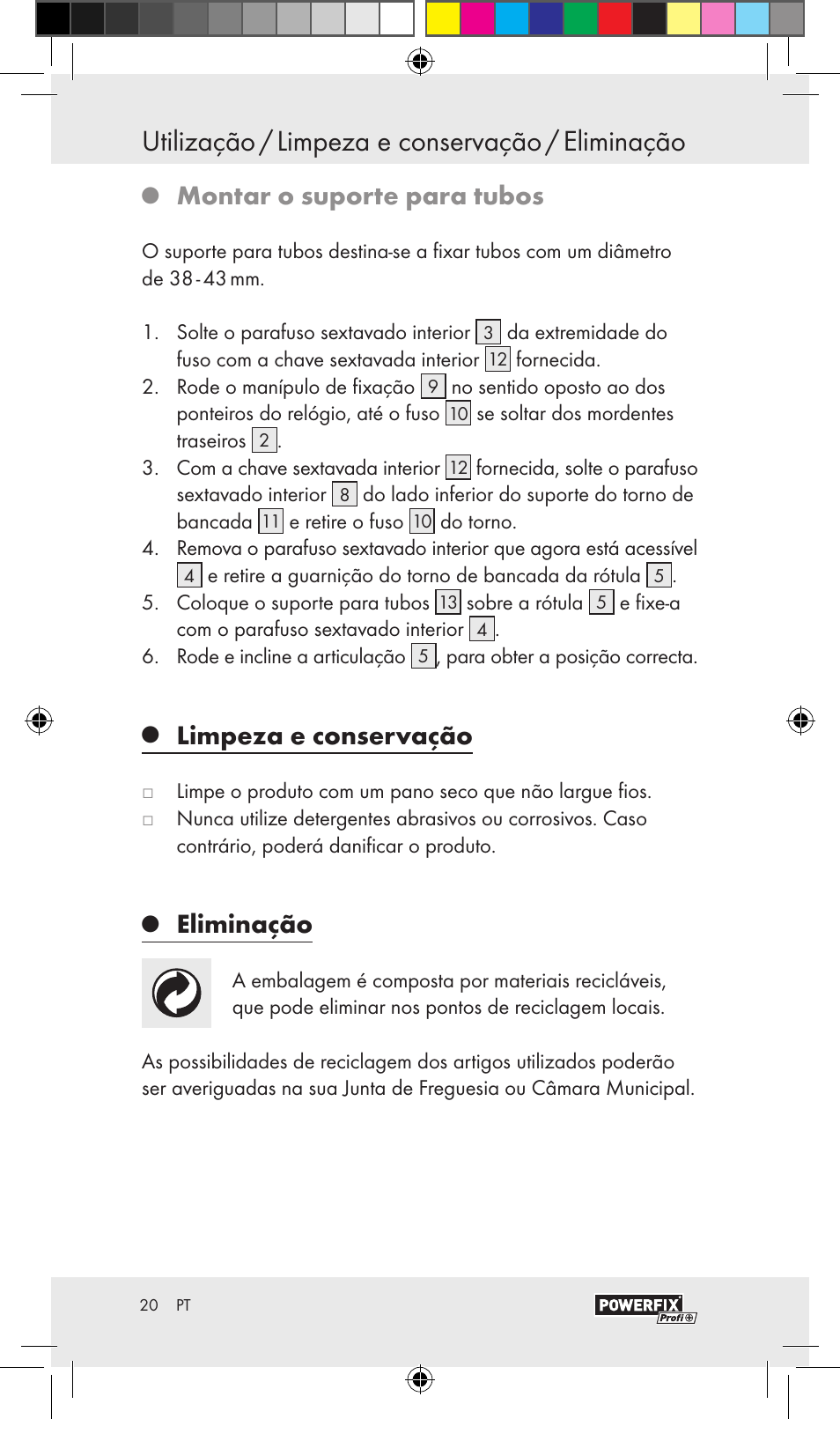 Utilização / limpeza e conservação / eliminação, Montar o suporte para tubos, Limpeza e conservação | Eliminação | Powerfix VACUUM BASE VICE A User Manual | Page 18 / 31