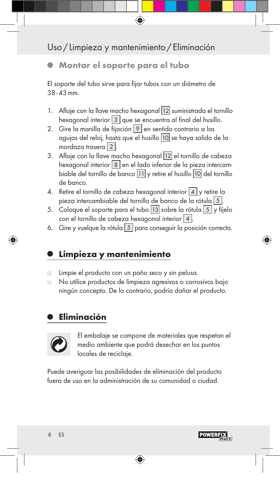 Uso / limpieza y mantenimiento / eliminación, Montar el soporte para el tubo, Limpieza y mantenimiento | Eliminación | Powerfix VACUUM BASE VICE A User Manual | Page 6 / 31