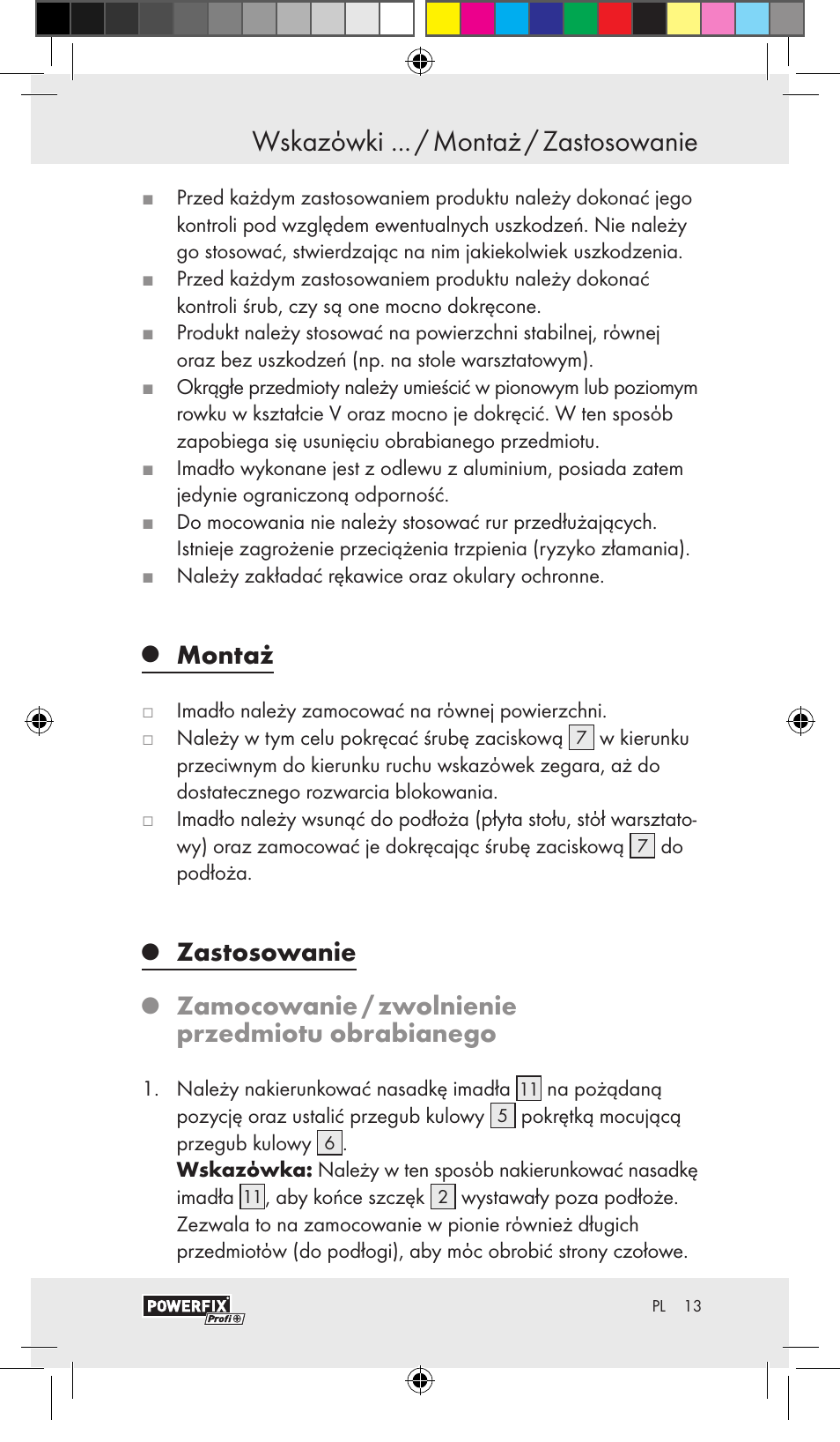 Wskazόwki ... / montaż / zastosowanie, Montaż, Zastosowanie | Zamocowanie / zwolnienie przedmiotu obrabianego | Powerfix VACUUM BASE VICE A User Manual | Page 11 / 43