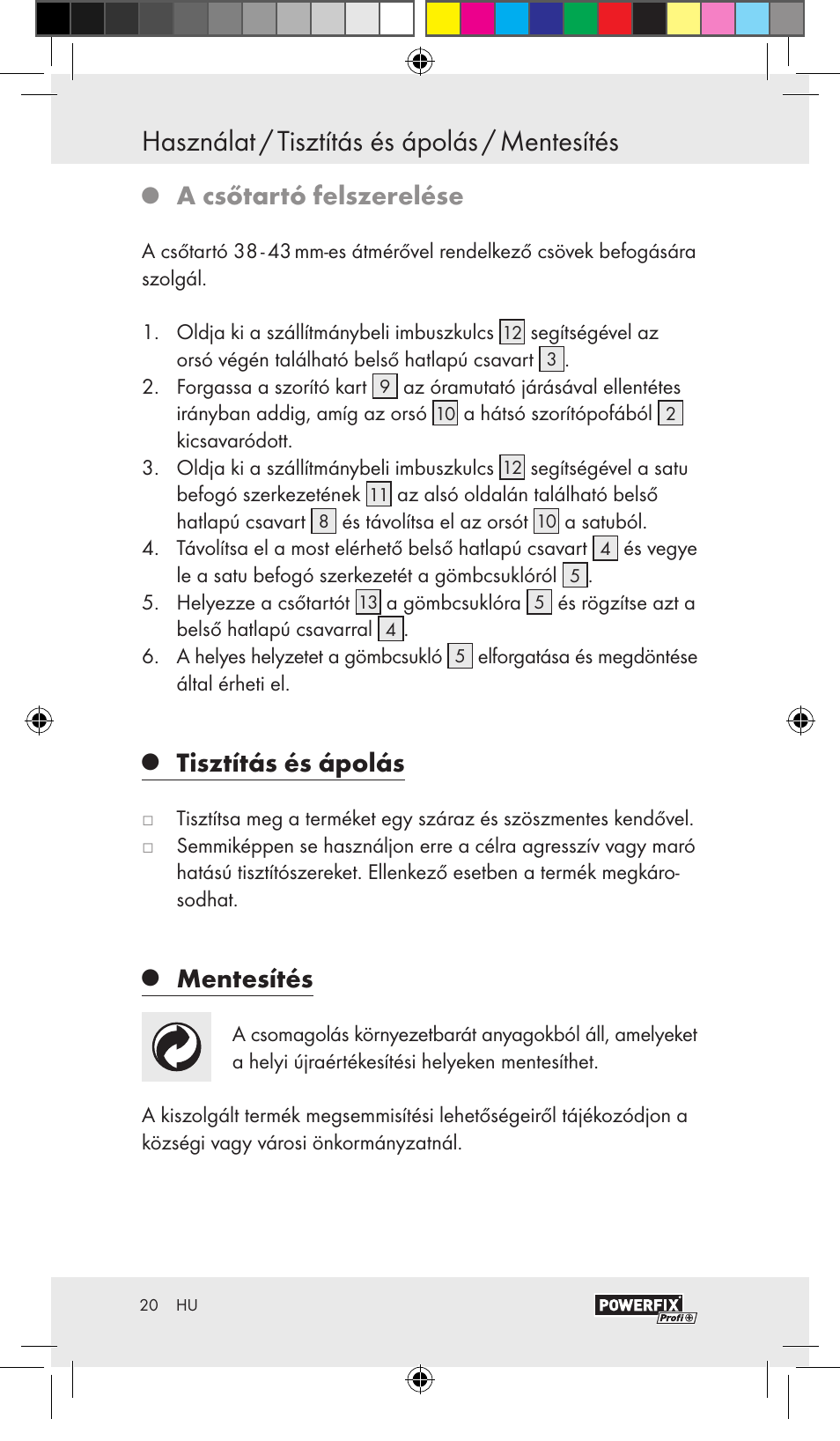 Használat / tisztítás és ápolás / mentesítés, A csőtartó felszerelése, Tisztítás és ápolás | Mentesítés | Powerfix VACUUM BASE VICE A User Manual | Page 18 / 43