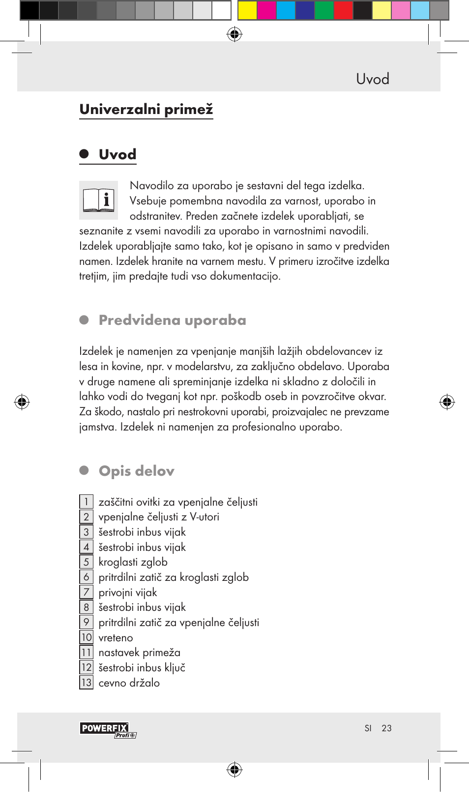 Uvod, Univerzalni primež, Predvidena uporaba | Opis delov | Powerfix VACUUM BASE VICE A User Manual | Page 21 / 43