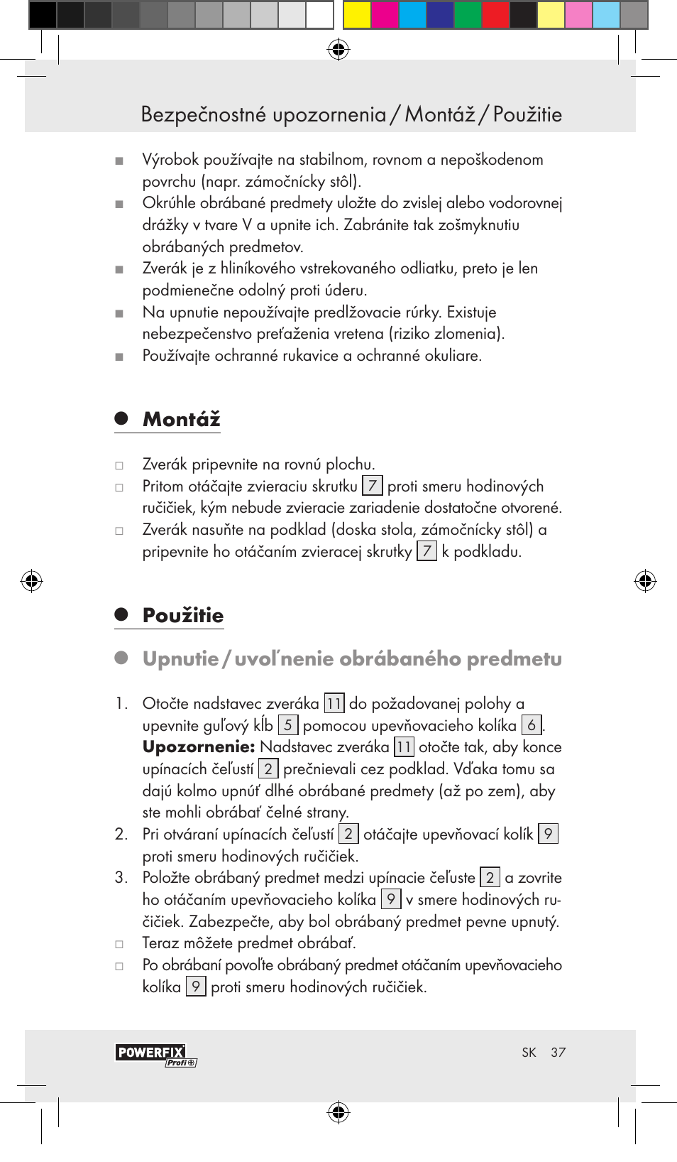 Bezpečnostné upozornenia / montáž / použitie, Montáž, Použitie | Upnutie / uvoľnenie obrábaného predmetu | Powerfix VACUUM BASE VICE A User Manual | Page 35 / 43