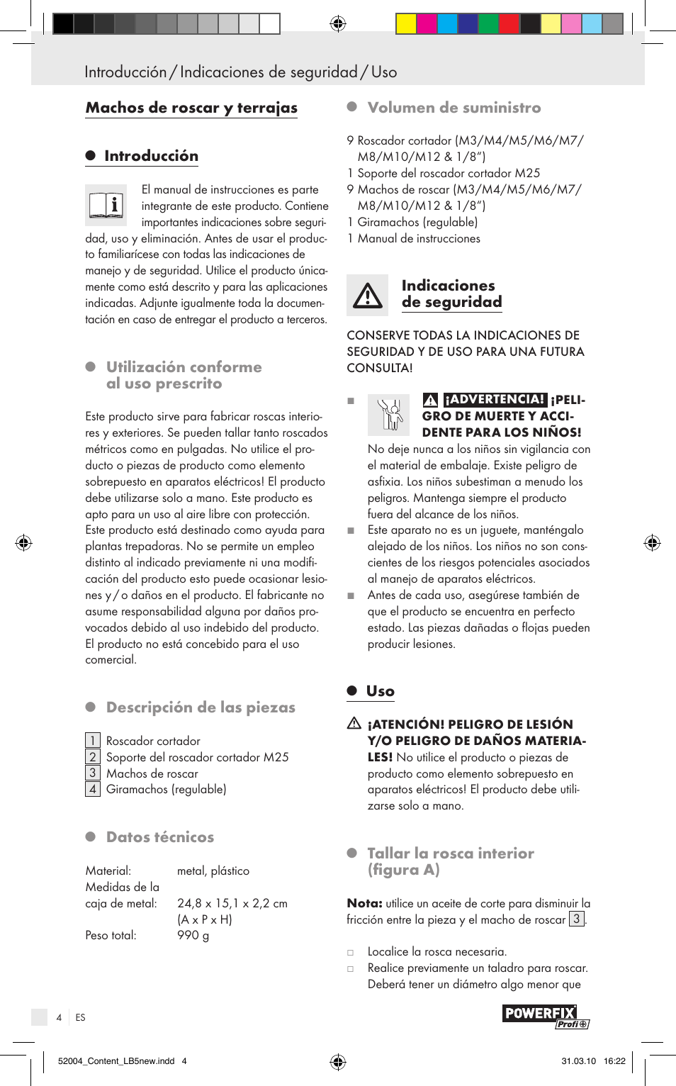 Introducción, Indicaciones de seguridad / uso, Machos de roscar y terrajas | Utilización conforme al uso prescrito, Descripción de las piezas, Datos técnicos, Volumen de suministro, Indicaciones de seguridad, Tallar la rosca interior (figura a) | Powerfix Z30003 User Manual | Page 2 / 11