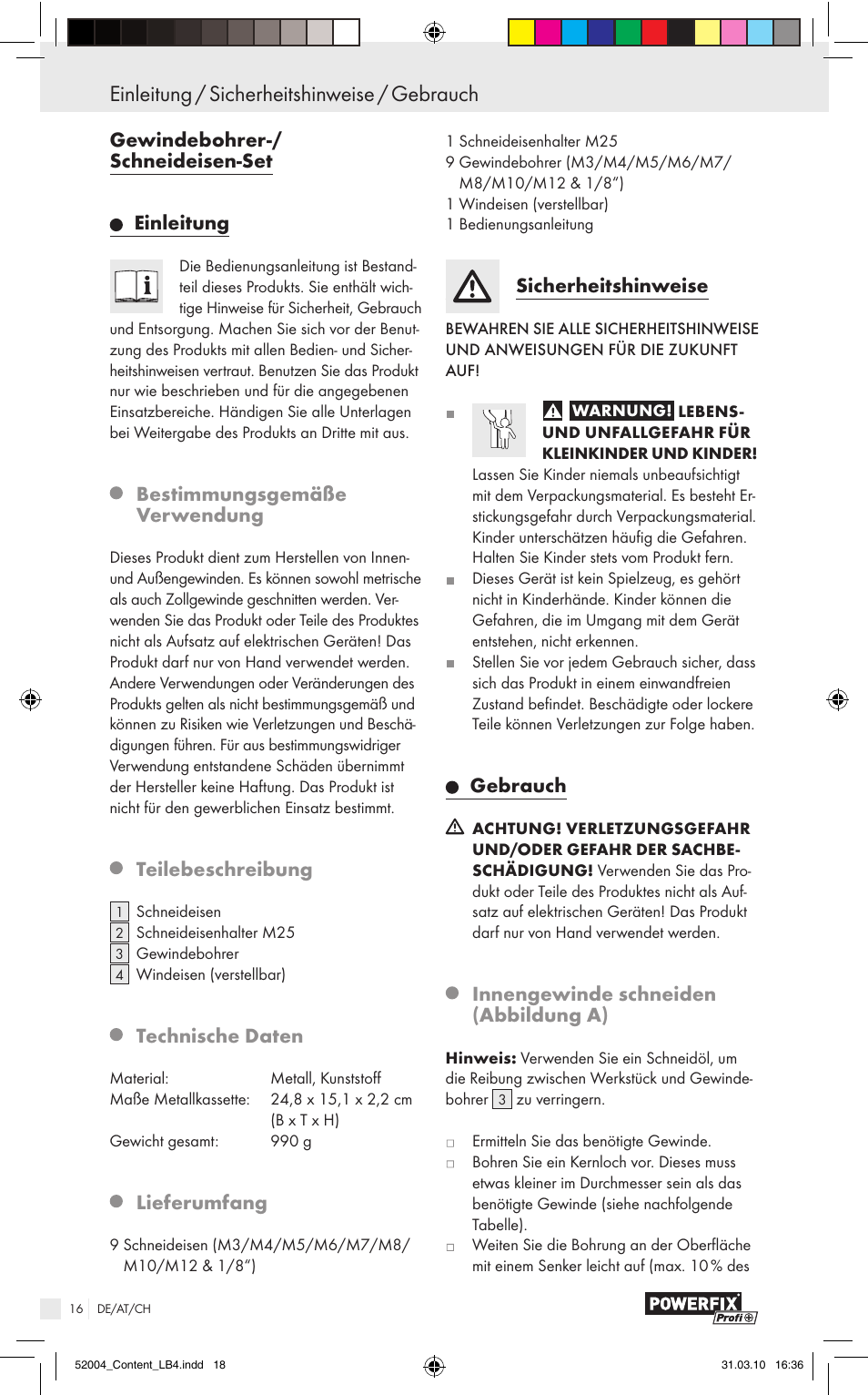 Einleitung / sicherheitshinweise / gebrauch, Gewindebohrer-/ schneideisen-set, Einleitung | Bestimmungsgemäße verwendung, Teilebeschreibung, Technische daten, Lieferumfang, Sicherheitshinweise, Gebrauch, Innengewinde schneiden (abbildung a) | Powerfix Z30003 User Manual | Page 14 / 17