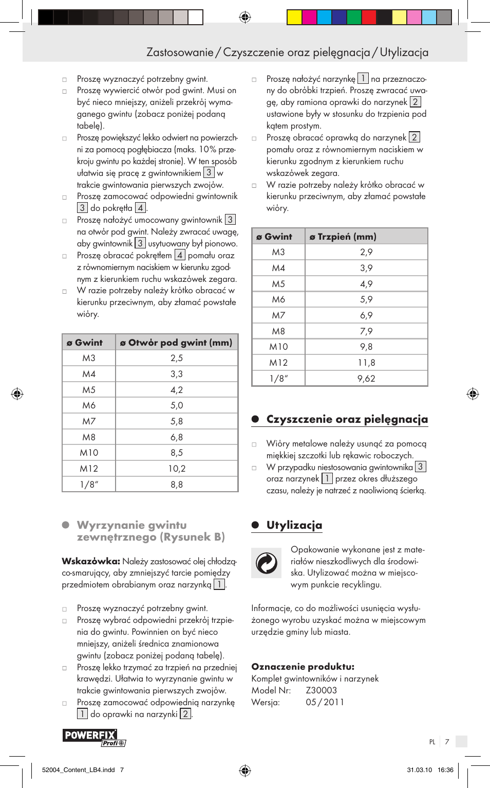 Wyrzynanie gwintu zewnętrznego (rysunek b), Czyszczenie oraz pielęgnacja, Utylizacja | Powerfix Z30003 User Manual | Page 5 / 17