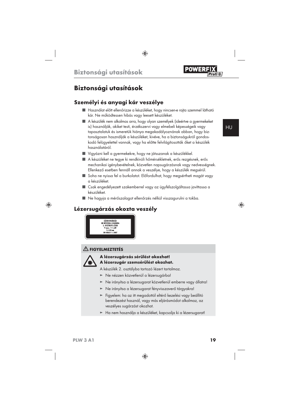 Biztonsági utasítások, Személyi és anyagi kár veszélye, Lézersugárzás okozta veszély | Powerfix PLW 3 A1 User Manual | Page 21 / 58