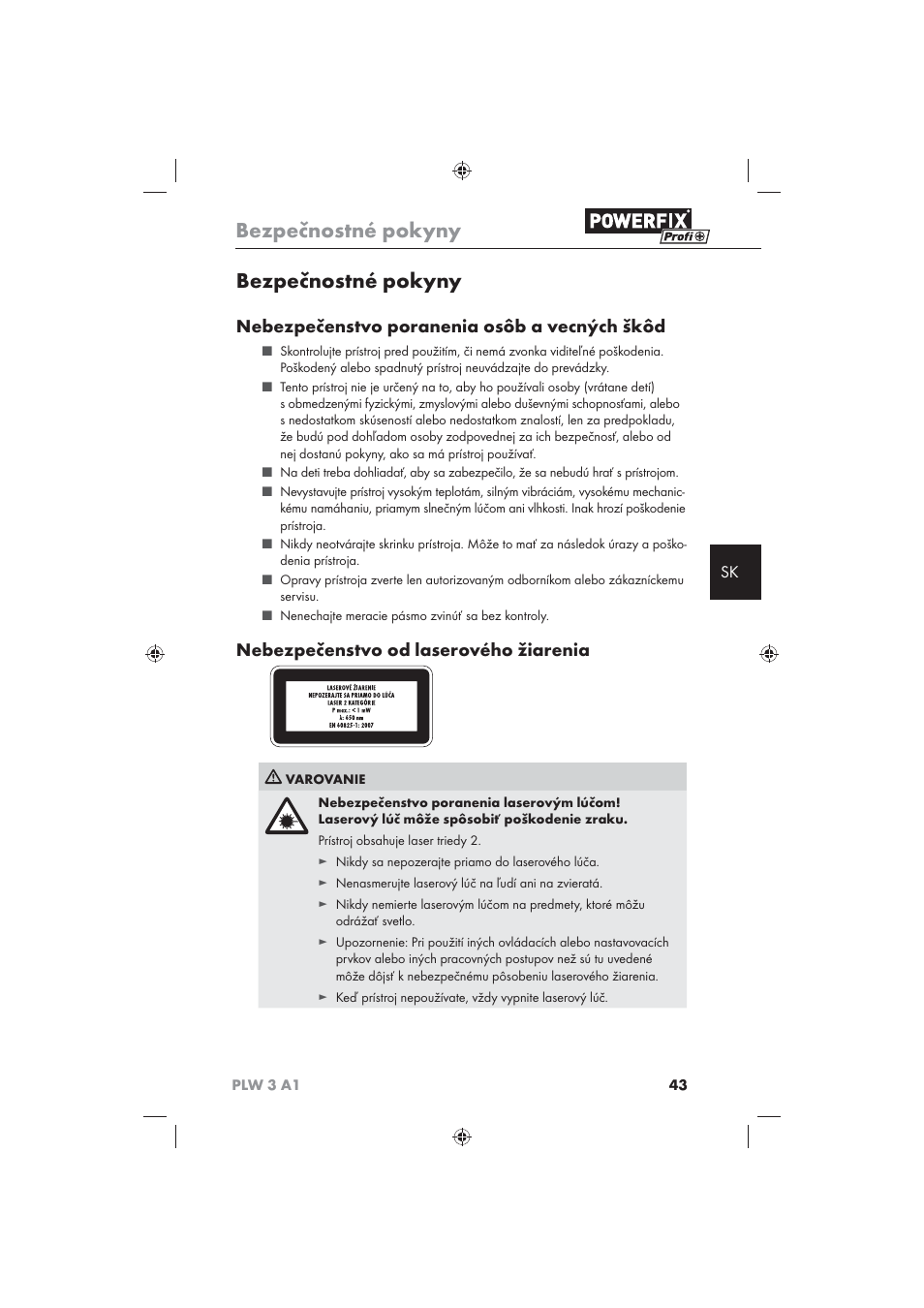 Bezpečnostné pokyny, Nebezpečenstvo poranenia osôb a vecných škôd, Nebezpečenstvo od laserového žiarenia | Powerfix PLW 3 A1 User Manual | Page 45 / 58