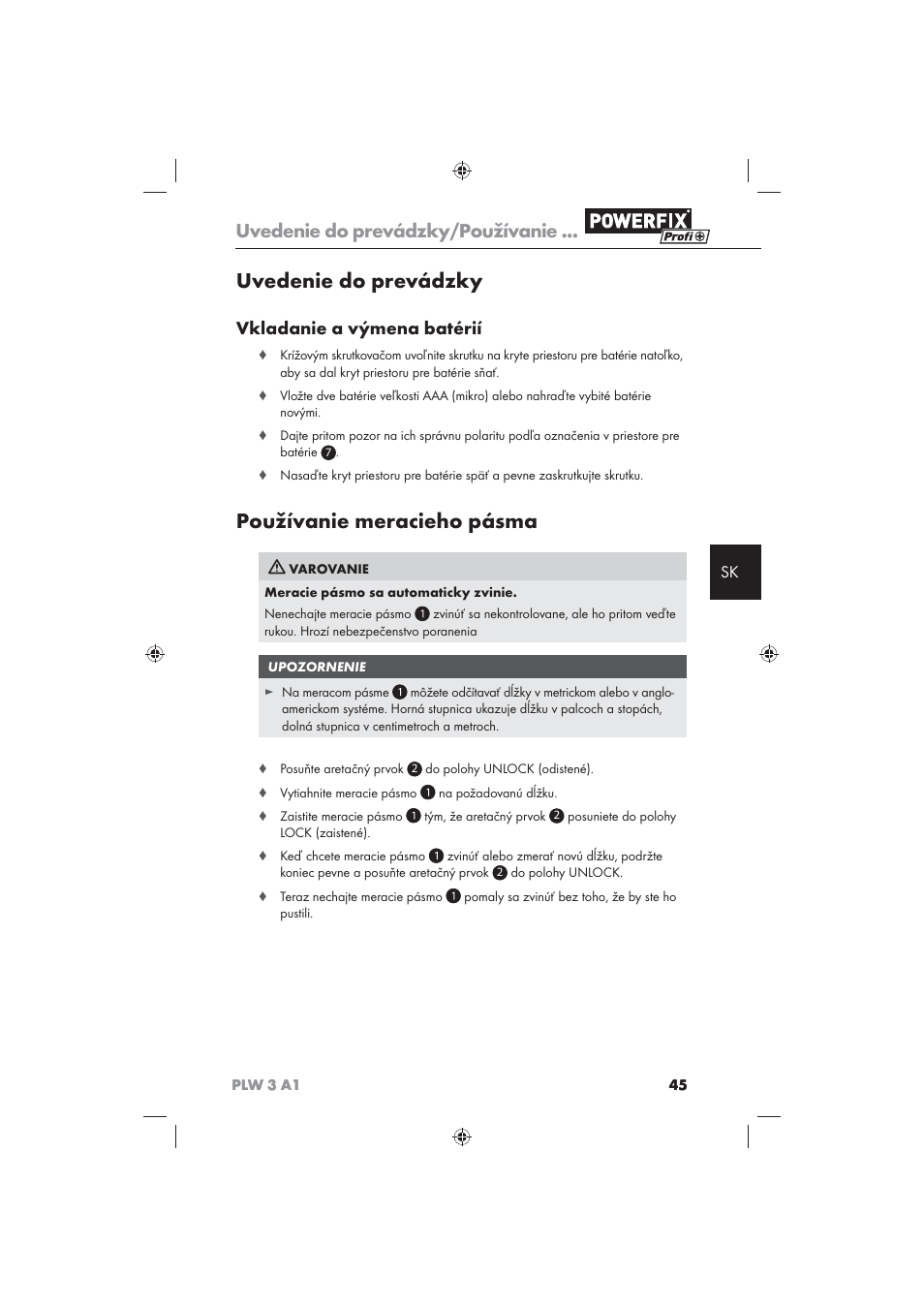 Uvedenie do prevádzky, Používanie meracieho pásma, Uvedenie do prevádzky/používanie | Vkladanie a výmena batérií | Powerfix PLW 3 A1 User Manual | Page 47 / 58