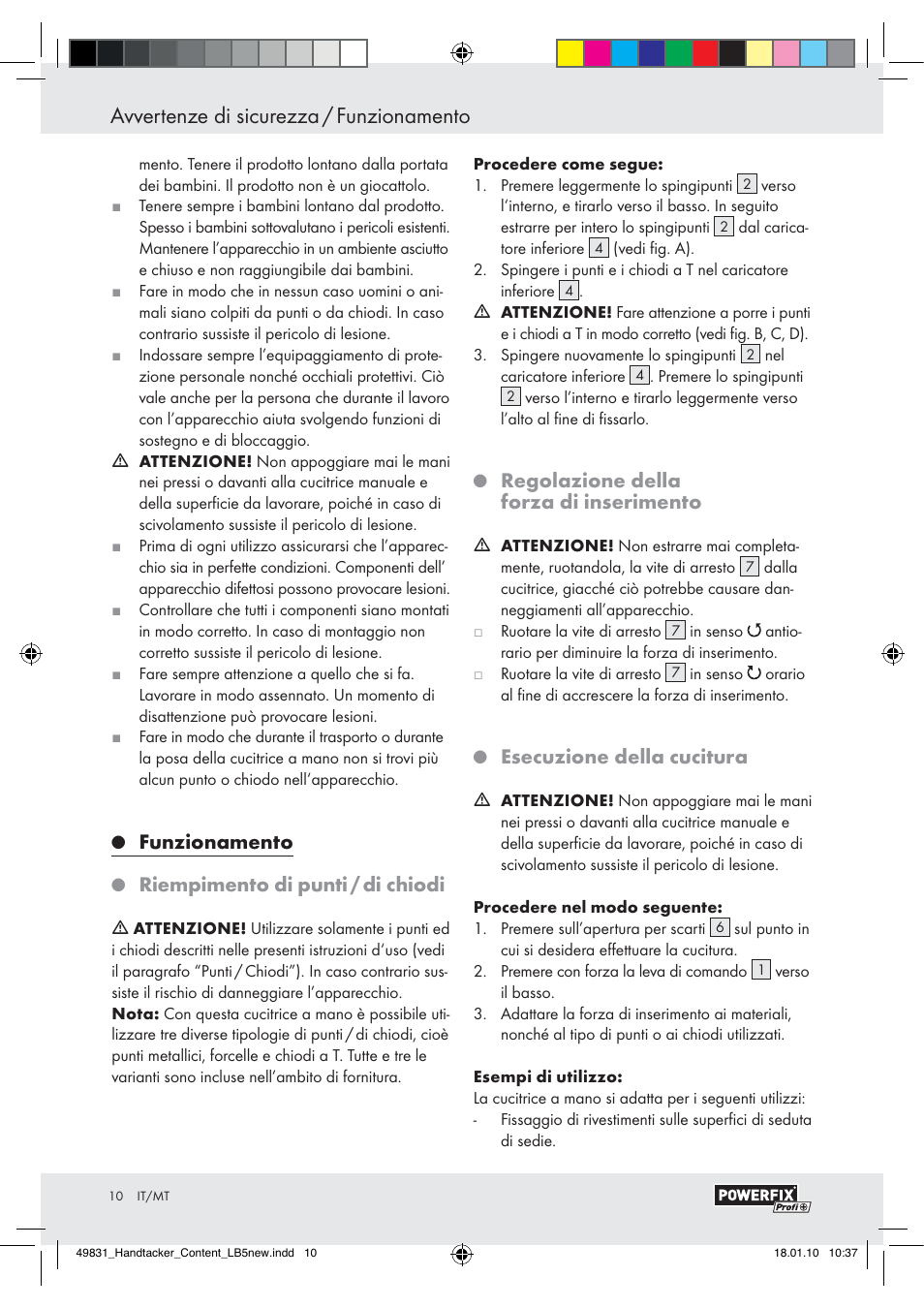 Avvertenze di sicurezza / funzionamento, Funzionamento, Riempimento di punti / di chiodi | Regolazione della forza di inserimento, Esecuzione della cucitura | Powerfix  Z16531 User Manual | Page 8 / 19