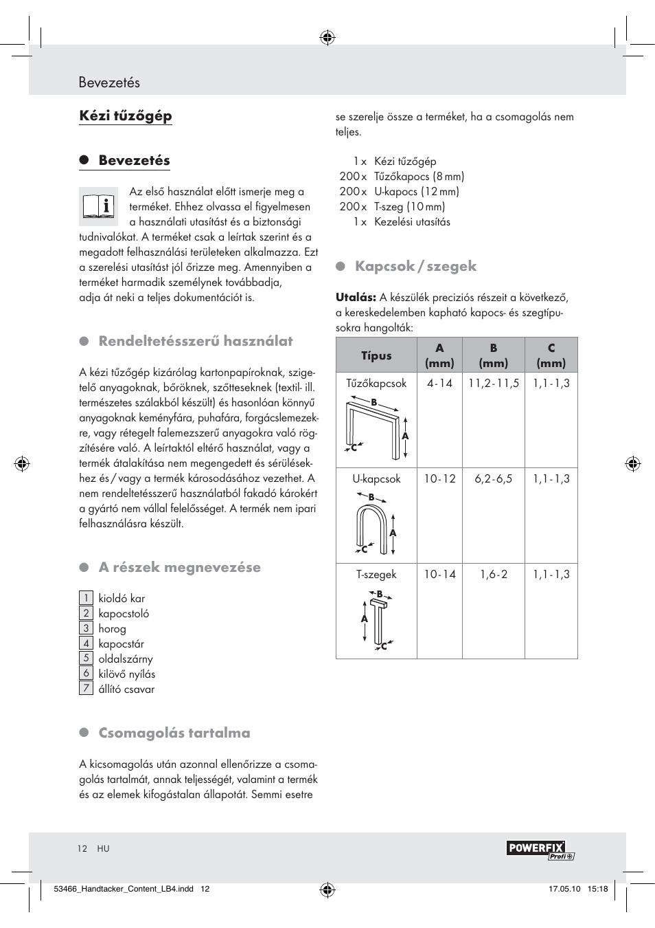 Bevezetés, Kézi tűzőgép, Rendeltetésszerű használat | A részek megnevezése, Csomagolás tartalma, Kapcsok / szegek | Powerfix  Z16531 User Manual | Page 10 / 25