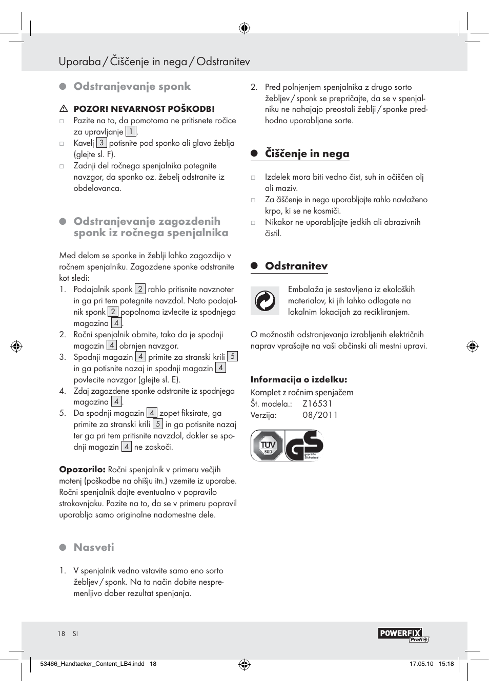 Uporaba / čiščenje in nega / odstranitev, Odstranjevanje sponk, Nasveti | Čiščenje in nega, Odstranitev | Powerfix  Z16531 User Manual | Page 16 / 25