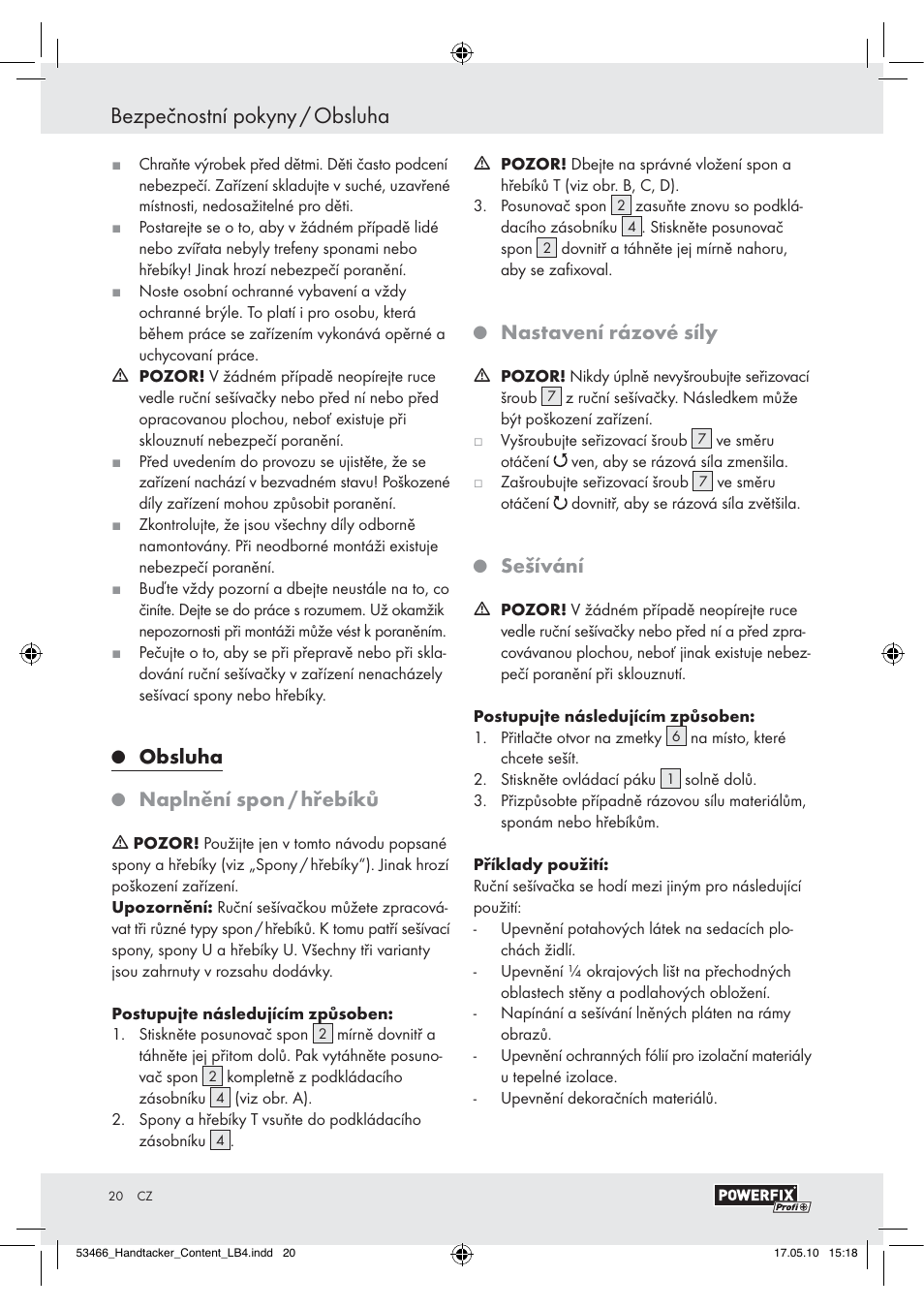 Bezpečnostní pokyny / obsluha, Obsluha, Naplnění spon / hřebíků | Nastavení rázové síly, Sešívání | Powerfix  Z16531 User Manual | Page 18 / 25