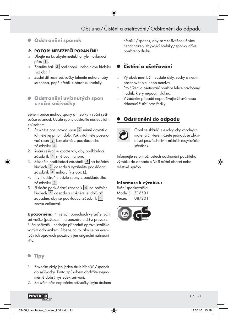 Odstranění sponek, Odstranění uvíznutých spon z ruční sešívačky, Tipy | Čistění a ošetřování, Odstranění do odpadu | Powerfix  Z16531 User Manual | Page 19 / 25