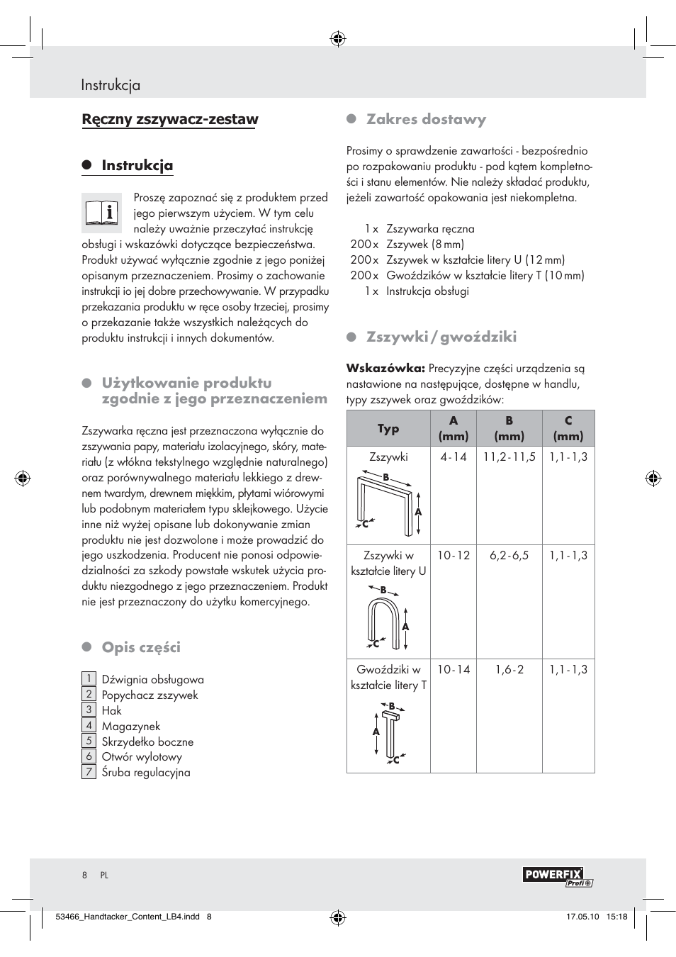 Instrukcja, Użytkowanie produktu zgodnie z jego przeznaczeniem, Opis części | Zakres dostawy, Zszywki / gwoździki | Powerfix  Z16531 User Manual | Page 6 / 25