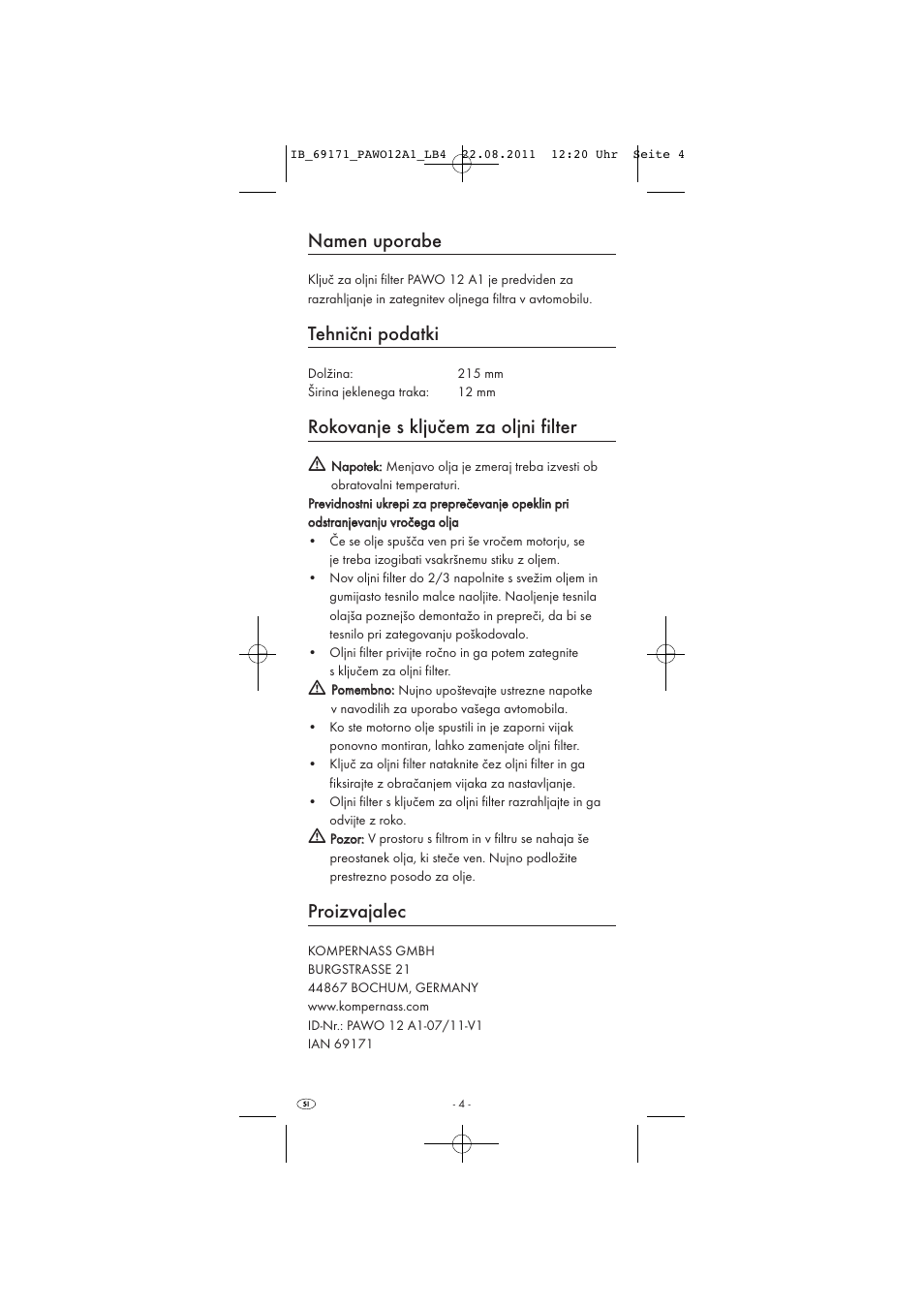 Namen uporabe, Tehnični podatki, Rokovanje s ključem za oljni filter | Proizvajalec | Powerfix OIL FILTER WRENCH User Manual | Page 6 / 9