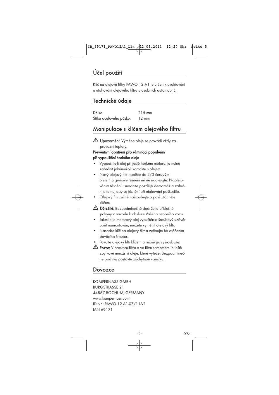 Účel použití, Technické údaje, Manipulace s klíčem olejového filtru | Dovozce | Powerfix OIL FILTER WRENCH User Manual | Page 7 / 9