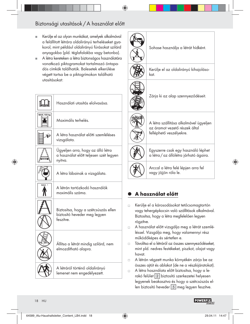 Biztonsági utasítások / a használat előtt, A használat előtt | Powerfix Z29950 User Manual | Page 16 / 32