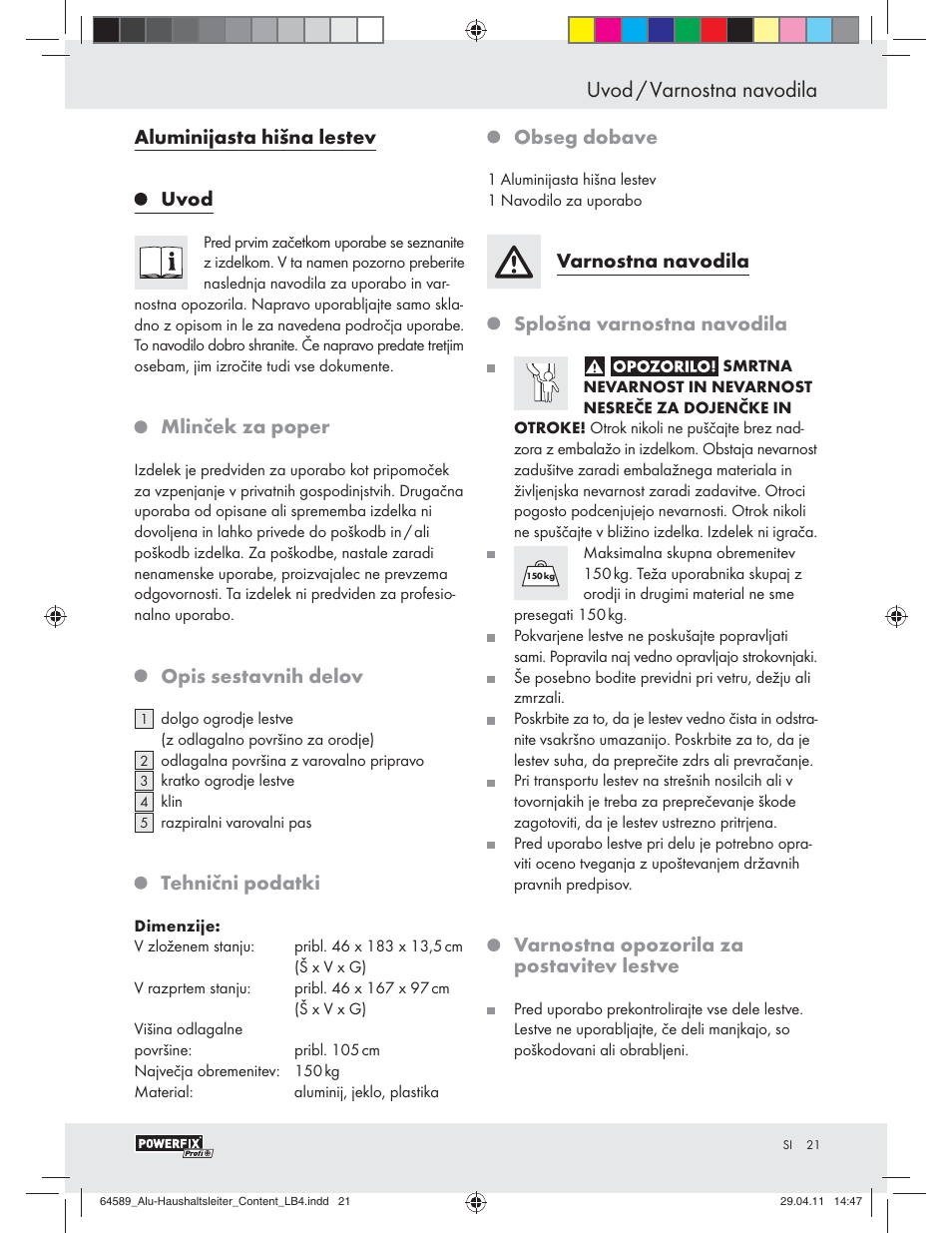 Uvod / varnostna navodila, Aluminijasta hišna lestev, Uvod | Mlinček za poper, Opis sestavnih delov, Tehnični podatki, Obseg dobave, Varnostna navodila, Splošna varnostna navodila, Varnostna opozorila za postavitev lestve | Powerfix Z29950 User Manual | Page 19 / 32