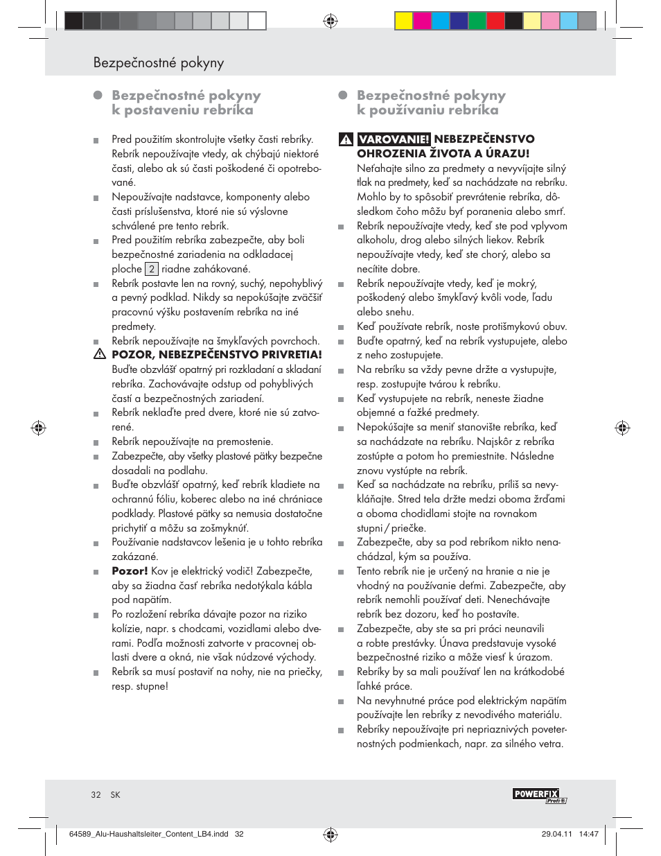Bezpečnostné pokyny, Bezpečnostné pokyny k postaveniu rebríka, Bezpečnostné pokyny k používaniu rebríka | Powerfix Z29950 User Manual | Page 30 / 32