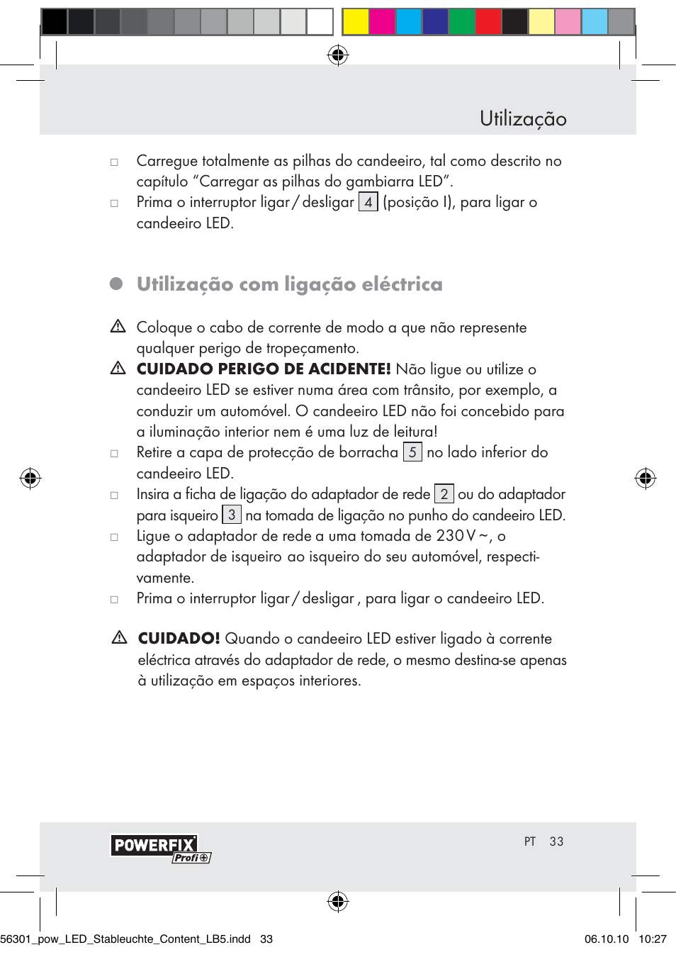 Utilização, Utilização com ligação eléctrica | Powerfix Z30590-BS User Manual | Page 31 / 56