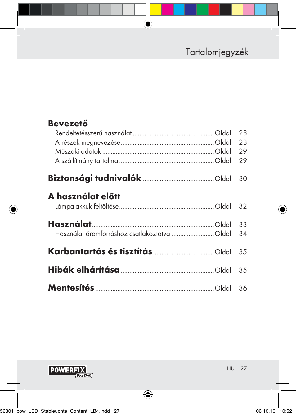 Tartalomjegyzék, Bevezető, Biztonsági tudnivalók | A használat előtt, Használat, Karbantartás és tisztítás, Hibák elhárítása, Mentesítés | Powerfix Z30590-BS User Manual | Page 25 / 78