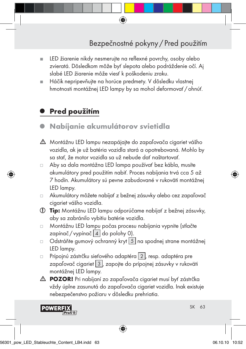 Bezpečnostné pokyny / pred použitím, Pred použitím, Nabíjanie akumulátorov svietidla | Powerfix Z30590-BS User Manual | Page 63 / 78