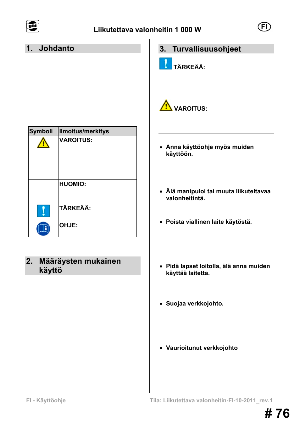 Johdanto, Määräysten mukainen käyttö, Turvallisuusohjeet | Liikutettava valonheitin 1 000 w | Powerfix MS 1000 W User Manual | Page 76 / 121