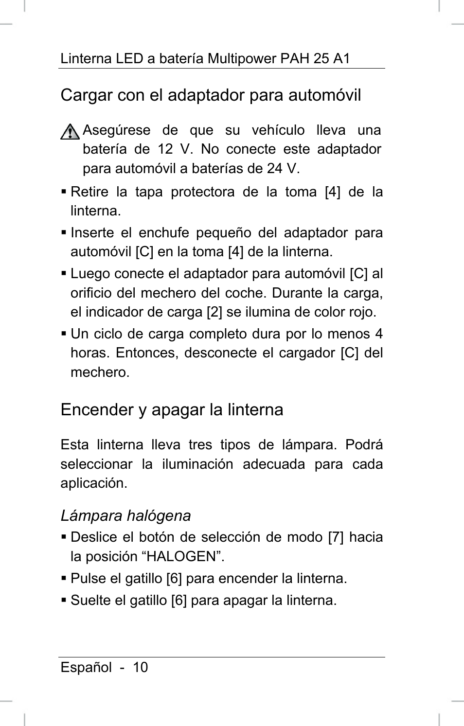 Cargar con el adaptador para automóvil, Encender y apagar la linterna | Powerfix PAH 25 A1 User Manual | Page 12 / 72