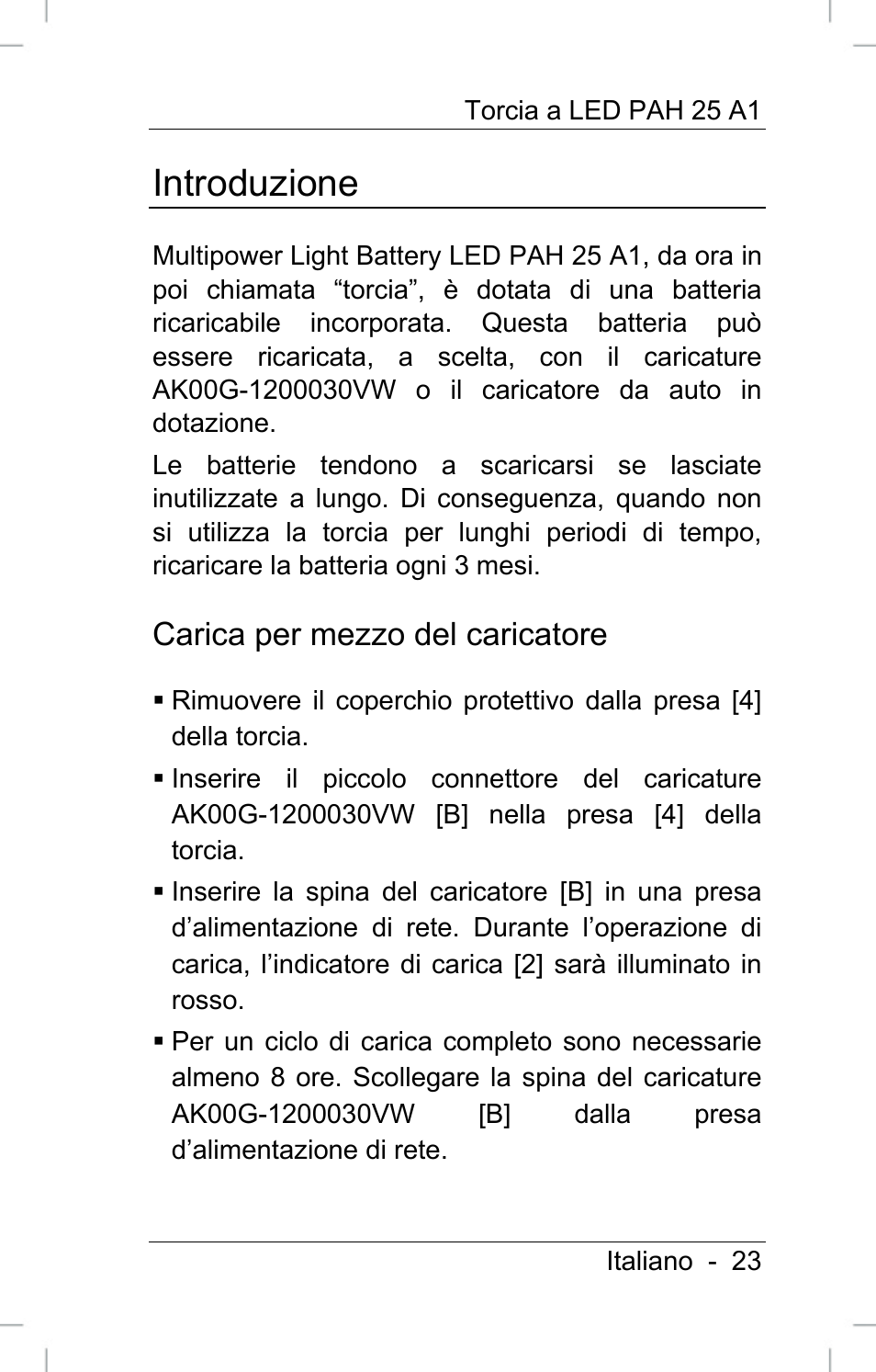 Introduzione, Carica per mezzo del caricatore | Powerfix PAH 25 A1 User Manual | Page 25 / 72