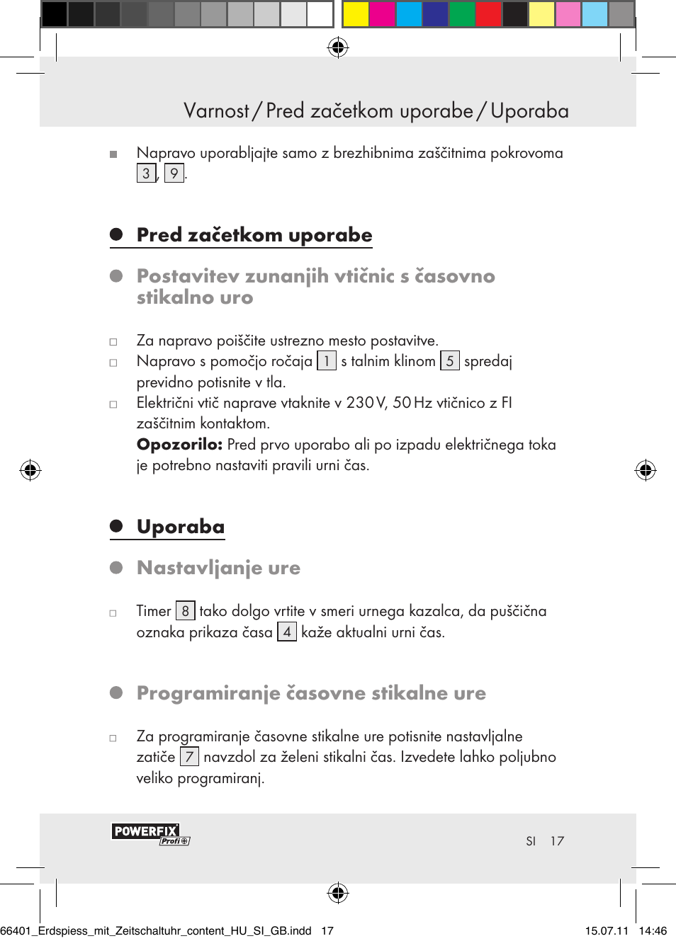 Varnost / pred začetkom uporabe / uporaba, Uporaba nastavljanje ure, Programiranje časovne stikalne ure | Powerfix EIM-802 GR User Manual | Page 15 / 28