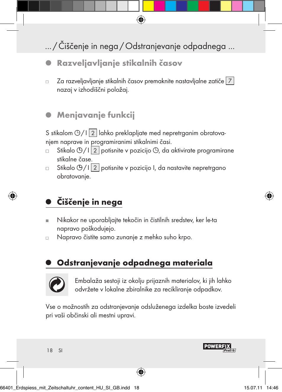 Čiščenje in nega / odstranjevanje odpadnega, Razveljavljanje stikalnih časov, Menjavanje funkcij | Čiščenje in nega, Odstranjevanje odpadnega materiala | Powerfix EIM-802 GR User Manual | Page 16 / 28