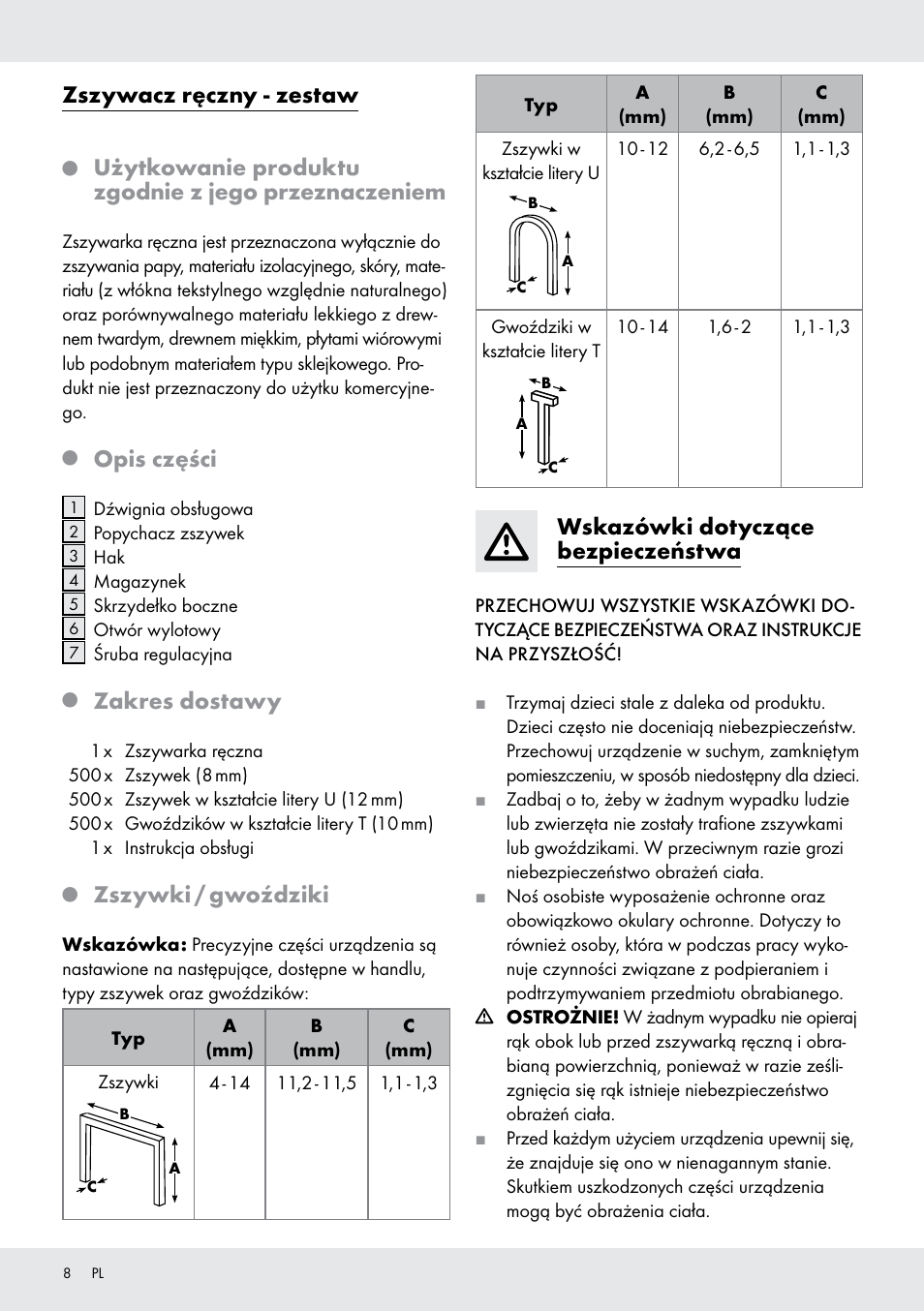 Zszywacz ręczny - zestaw, Użytkowanie produktu zgodnie z jego przeznaczeniem, Opis części | Zakres dostawy, Zszywki / gwoździki, Wskazówki dotyczące bezpieczeństwa | Powerfix  Z16531 User Manual | Page 8 / 26
