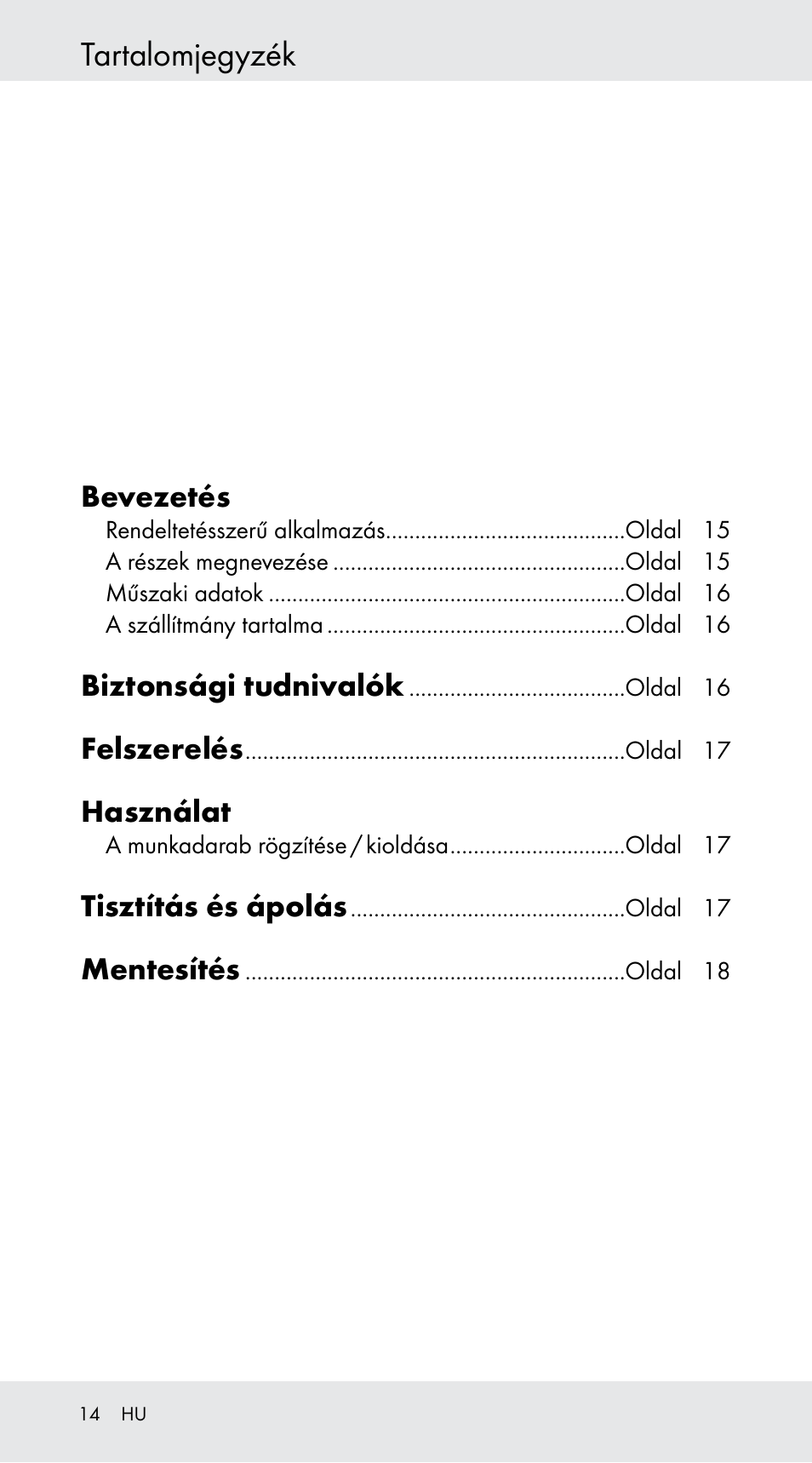 Tartalomjegyzék, Bevezetés, Biztonsági tudnivalók | Felszerelés, Használat, Tisztítás és ápolás, Mentesítés | Powerfix Z29760B User Manual | Page 14 / 39
